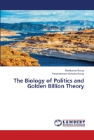 The Biology of Politics and Golden Billion Theory 6205630532 Book Cover