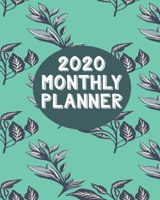 2020 Monthly Planner: Weekly Schedule Organizer Planner For To Do List Academic Schedule Agenda Logbook Or Student Teacher Organizer Journal 1693934027 Book Cover