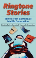 Ringtone Stories: Voices from Bamenda's Mobile Generation 9956554545 Book Cover