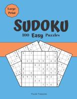 Sudoku 100 Easy Large Print Puzzles: Beginners Challenging Brain Games Notebook 1074035496 Book Cover