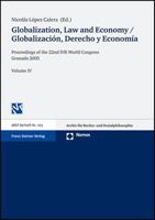 Globalization, Law and Economy / Globalizacion, Derecho Y Economia: Proceedings of the 22nd World Congress of the International Association for Philosophy of Law and Social Philosophy in Granada 2005. 3515089136 Book Cover