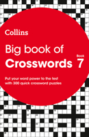 Big Book of Crosswords Book 7: 300 quick crossword puzzles 0008343950 Book Cover