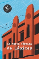 La Nueva Fábrica de Lápices (Spanish Edition) B0CNKRBQS8 Book Cover