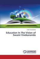 Education In The Vision of Swami Vivekananda 3659305855 Book Cover