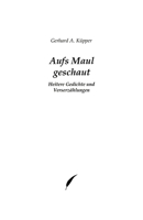 Aufs Maul geschaut: Heitere Gedichte und Verserzählungen (German Edition) 3384995546 Book Cover