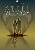 Steel Victory 1947879227 Book Cover