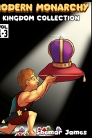 Modern Monarchy Vol .1-3: Kingdom Collection 1716193192 Book Cover