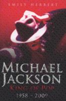 Michael Jackson King of Pop 1958-2009 184454897X Book Cover