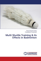 Multi Shuttle Training & its Effects in Badminton 6202667486 Book Cover
