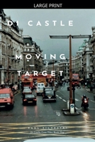 Moving Target (Di Castle Case Files) B0FJYPR7W6 Book Cover