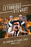 Lethbridge-Stewart: Haunting of Gabriel Chase, The 1913637565 Book Cover
