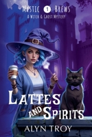 Lattes and Spirits B0C63VKSBX Book Cover
