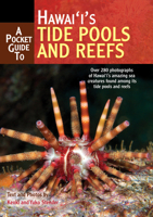 A Pocket Guide to Hawaii's Tide Pools and Reefs 1949307786 Book Cover