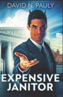 Expensive Janitor: Large Print Edition B086PS997R Book Cover