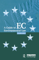 A Guide to EC Environmental Law 1853835862 Book Cover