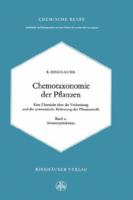 Chemotaxonomie Der Pflanzen: Eine Ubersicht Uber Die Verbreitung Und Die Systematische Bedeutung Der Pflanzenstoffe 3764322993 Book Cover
