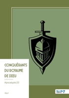 Conquérants du royaume de Dieu (French Edition) B0G4QQTT58 Book Cover