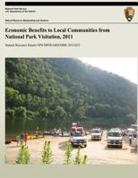 Economic Benefits to Local Communities from National Park Visitation, 2011 1492337730 Book Cover