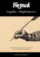 Signal: Engelska - Högskoleprovet: En omfattande övningsbok i engelsk läsförståelse (ELF) (Swedish Edition) 9180809782 Book Cover