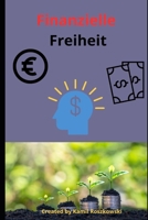 Finanzielle Freiheit B0C6C65SZQ Book Cover