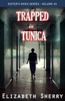 Trapped in Tunica 1484063856 Book Cover