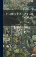 Norsk flora for skoler 1022429833 Book Cover