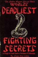 Special Shadow Warrior Edition Worlds Deadliest Fighting Secrets: A Study of Count Dante's Methods & Philosophy 1387131206 Book Cover