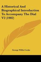 A Historical And Biographical Introduction To Accompany The Dial V2 1164572261 Book Cover