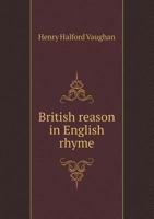 British reason in English rhyme 9353921058 Book Cover