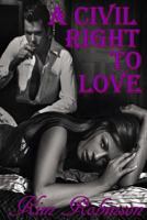 A Civil Right To Love 1502949326 Book Cover