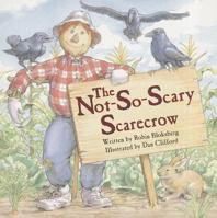 The Not-So-Scary Scarecrow (Celebration Press Ready Readers) 0813621828 Book Cover