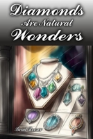 Diamonds Are Natural Wonders B0C2SMCS8Z Book Cover