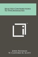 Selected Contributions to Psycho-Analysis 125821489X Book Cover