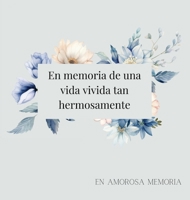 Celebration of life, funeral book, Condolence book to sign (Hardback cover) (Spanish Edition) 1839904976 Book Cover