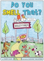 Do You Smell That? 1733545018 Book Cover