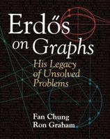 Erdos on Graphs : His Legacy of Unsolved Problems 1568810792 Book Cover