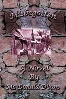 Misbegotten 1436393655 Book Cover