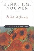 Sabbatical Journey: The Diary of His Final Year 0824518780 Book Cover