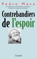Contrebandiers de l'espoir 2246532817 Book Cover