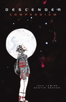 Descender Compendium 1534397736 Book Cover