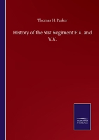 History of the 51st Regiment P.V. and V.V. 3846059927 Book Cover