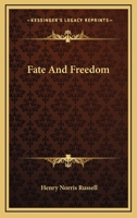 Fate And Freedom 1432571923 Book Cover
