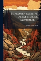 Le premier registre d'etat civil de Montreal. -- 1179653815 Book Cover