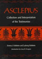 Asclepius: Collection and Interpretation of the Testimonies 0801857694 Book Cover