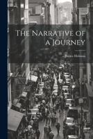 The Narrative of a Journey 1022096664 Book Cover