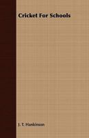 Cricket for schools 1409791483 Book Cover