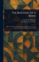 The Building of a Book 1023002604 Book Cover