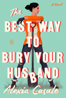 The Best Way to Bury Your Husband 0593654609 Book Cover