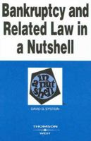 Bankruptcy and Related Law in a Nutshell (Nutshell Series)