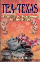 Tea for Texas: A Guide to Tearooms in the State 1556228287 Book Cover
